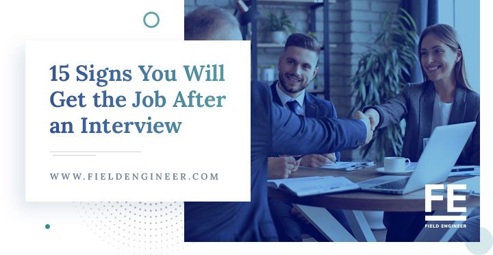 15 Signs You Will Get the Job After an Interview