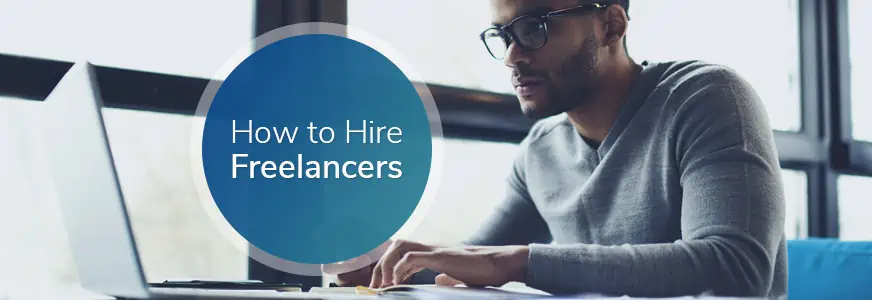 How to Hire Freelancers?